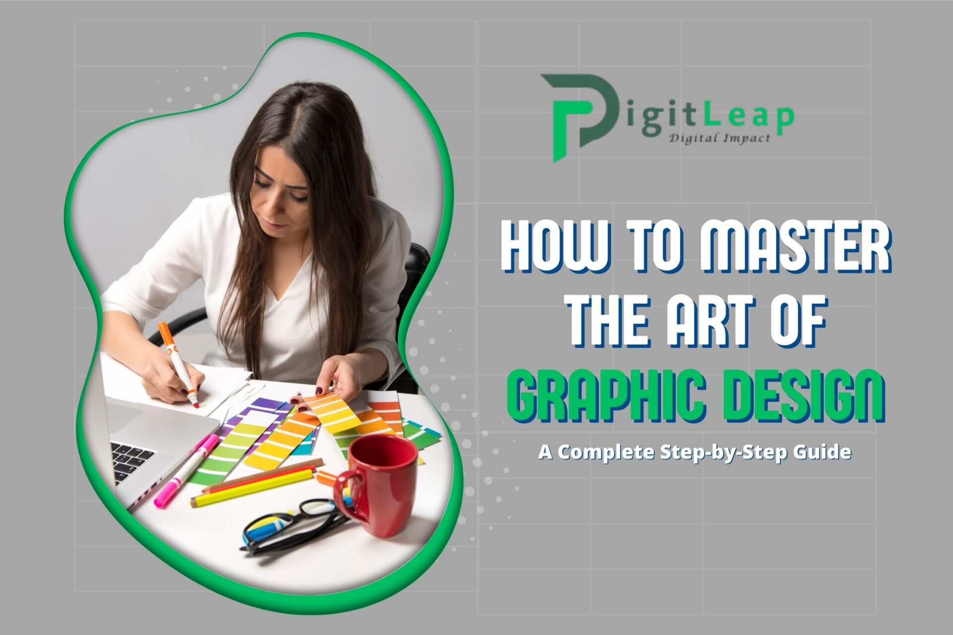 How to Master the Art of Graphic Design