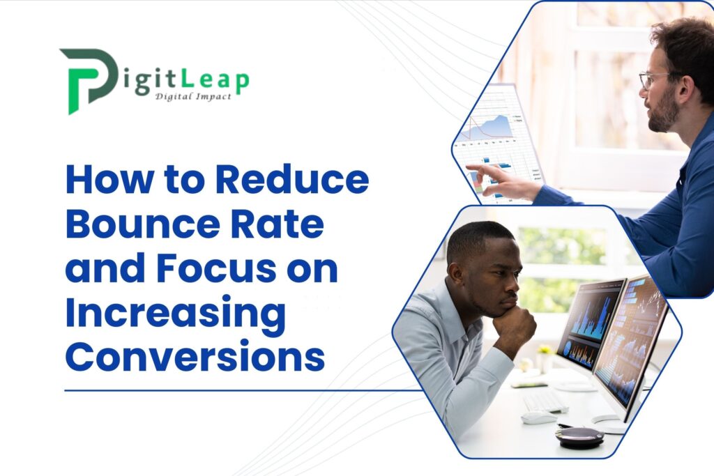 Reduce Bounce Rate and Focus on Increasing Conversions