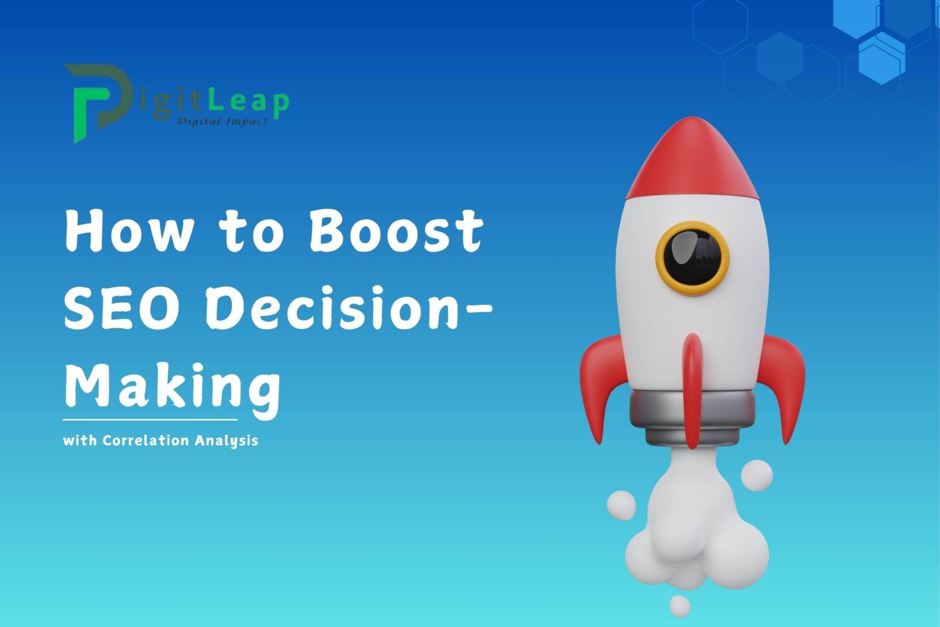 Boost SEO Decision-Making