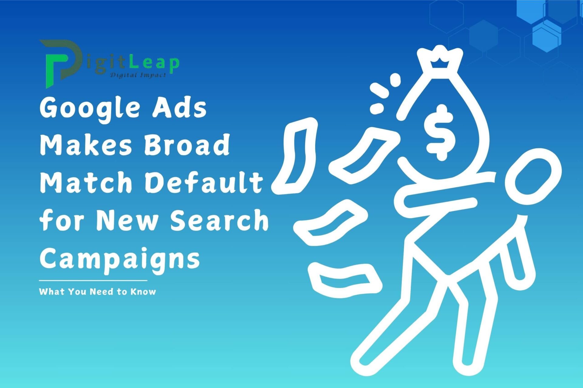 Google Ads Makes Broad Match Default for New Search Campaigns