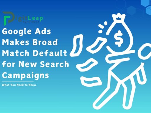 Google Ads Makes Broad Match Default for New Search Campaigns